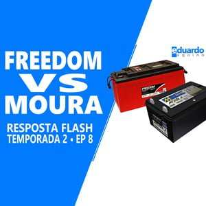 Bateria Estacionária - Qual é Melhor - Moura ou Freedom - Site Eduardo Aquino