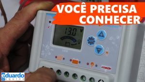 Meu Primeiro Controlador de Carga Solar - Você precisa Conhecer
