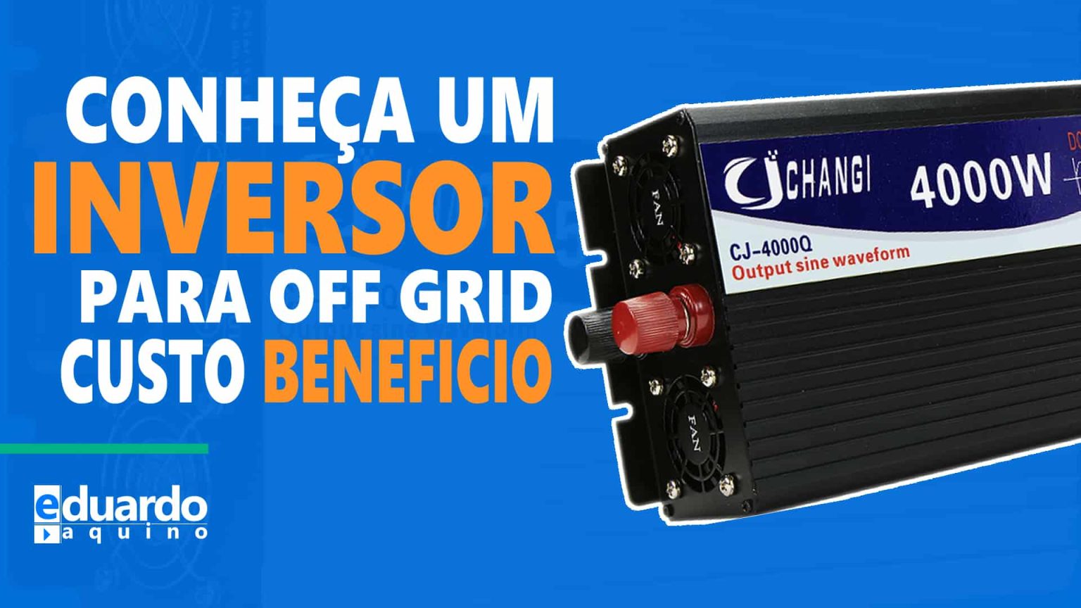 Inversor CHANGI 4000W, Forma de Onda e Review