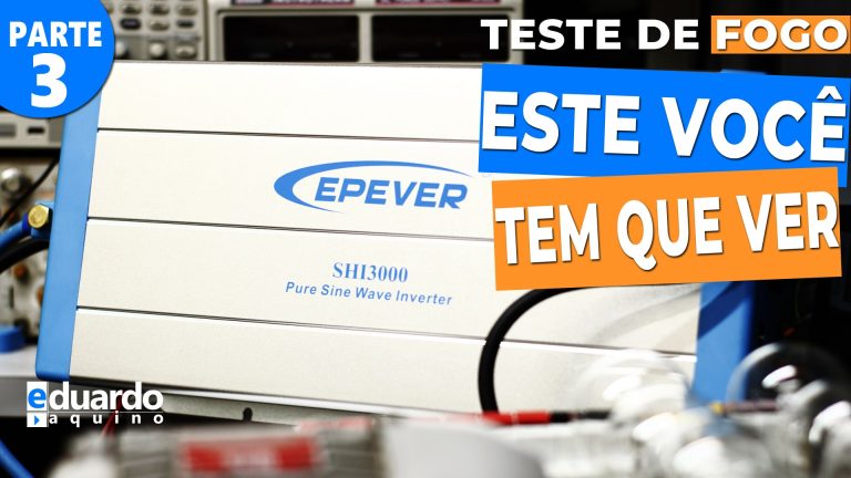 Inversor SHI3000 da Epever no Teste de Fogo ao Extremo