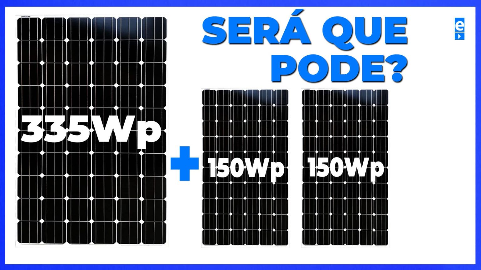 O SEGREDO sobre como ligar placa solar de POTÊNCIA diferente