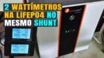 Como Ligar 2 Wattímetros em Baterias LiFePO4 e Chumbo-Ácido - Eduardo Aquino