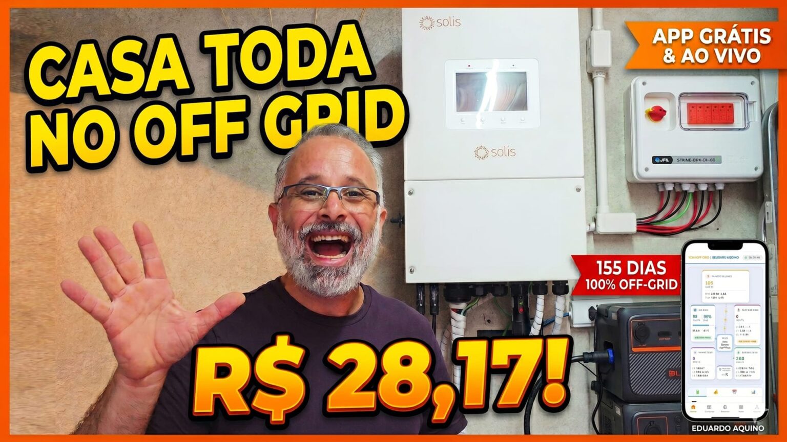 R$ 28 de Conta e 155 Dias 100% Off Grid